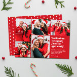 Funny Look at Us 5 Photo Collage Christmas Holiday<br><div class="desc">This funny five photo collage holiday card features retro style typography reading, "Look at us, being all festive and stuff." Don those Santa hats, reindeer antlers, ugly sweaters, or other obvious Christmas attire and accessories. Then snap some photos. Upload your favorites, and, voila - you've got yourself a holiday card...</div>