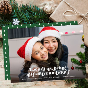 Funny Look at Us Christmas Full Photo   Green Holiday Card