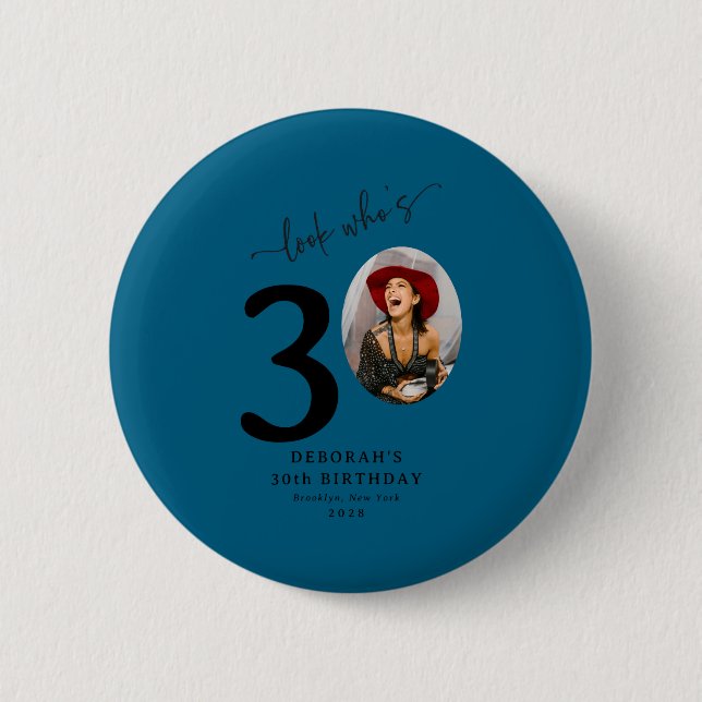 Funny Look Whos 30 Stylish 30th Birthday  Button (Front)