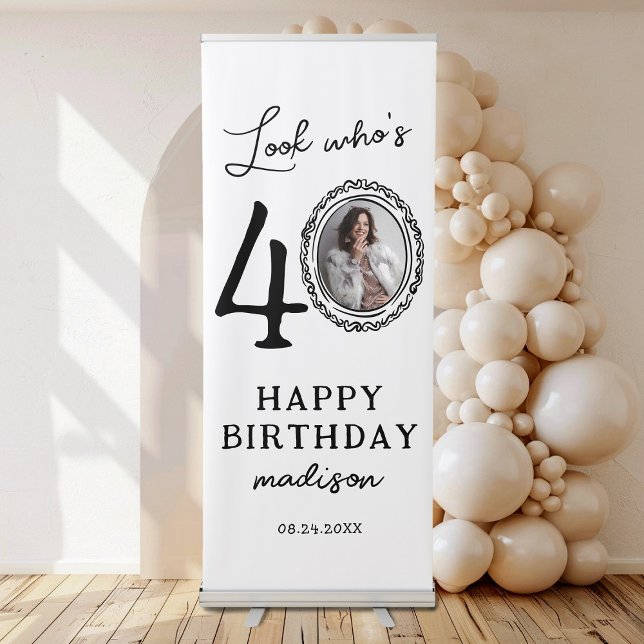 Funny Look Who's 40 Photo 40th Birthday Party Retractable Banner (Creator Uploaded)