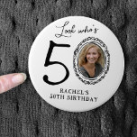 Funny Look Who's 50! Photo 50th Birthday Button<br><div class="desc">Celebrate turning fifty with these 50th birthday buttons. Featuring a quirky hand-doodled border,  your name,  and your face replacing the zero in 50. Make this birthday one to remember with this party must-have!</div>