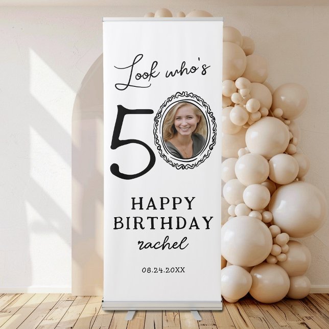 Funny Look Who's 50 Photo 50th Birthday Party Retractable Banner (Creator Uploaded)