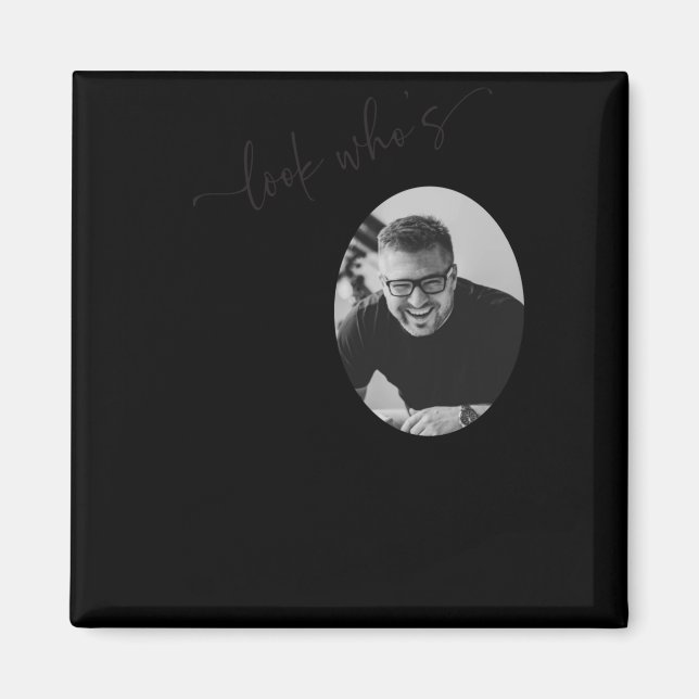 Funny Look Whos 50 Stylish 50th Birthday  Magnet (Front)