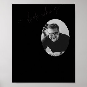 Funny Look Whos 50 Stylish 50th Birthday  Poster