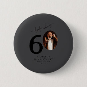 Funny Look Whos 60 Stylish 60th Birthday  Button