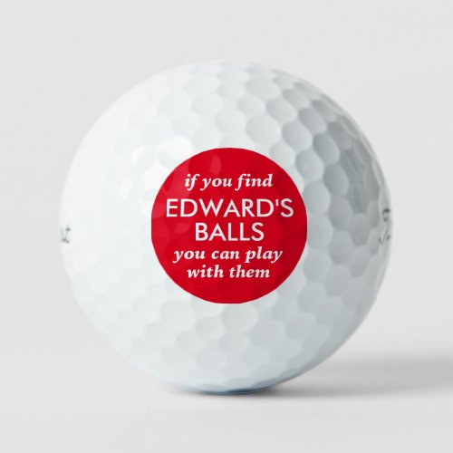 Funny Lost Ball Quote with Custom Color and Name