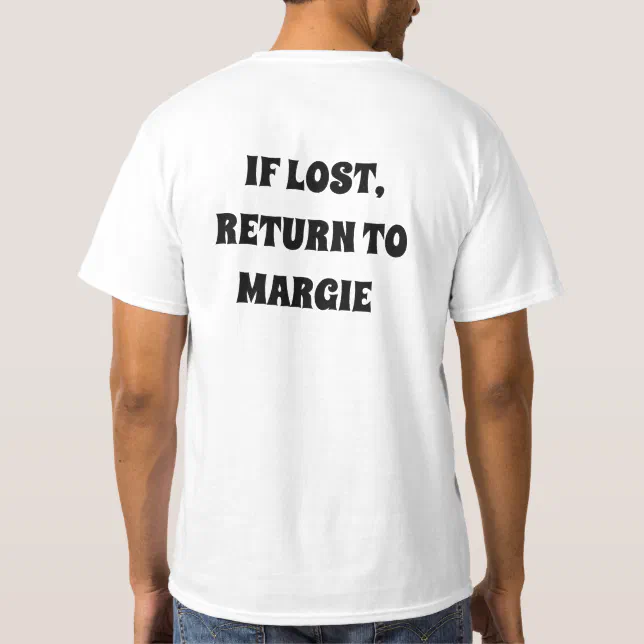 funny lost message T-Shirt | Zazzle