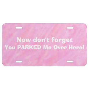 Funny Lost Parked Car Pink Front License Plates