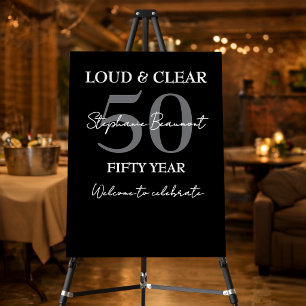 Funny Loud and Clear 50th Birthday Welcome Sign