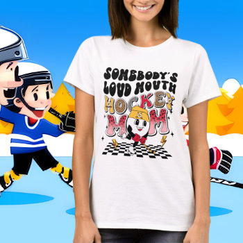 Funny Loud Mouth Hockey Mom Word Art  T-shirt by DoodlesHolidayGifts at Zazzle