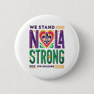 Funny Louisiana Culture T Vintag We Stand Nola Str Button
