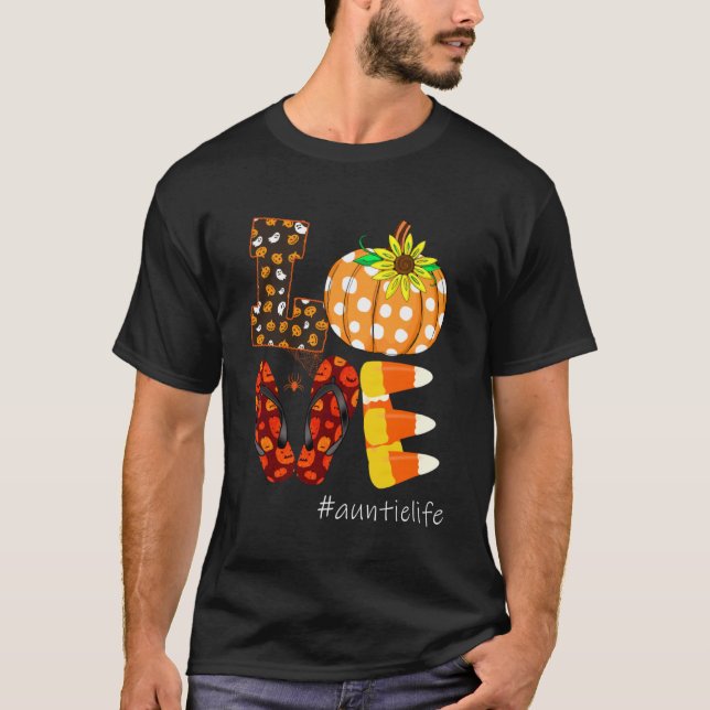 Funny Love auntielife Pumpkin Flip Flops auntie Li T-Shirt (Front)