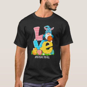 Funny Love Basketball Easter Gnome Egg Hunting Bas T-Shirt