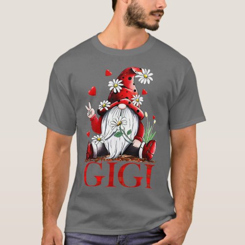 Funny Love Being Called Gigi Gnome Valentine Day M T_Shirt