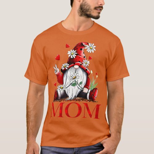 Funny Love Being Called Mom Gnome Valentine Day Ma T_Shirt