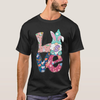 Funny Love Easter Gnome For Men Women Kids Easter T-Shirt