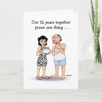 Funny Love Is 12th Anniversary Card by TomR1953 at Zazzle