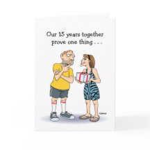 Funny Love Is...15th Anniversary Card