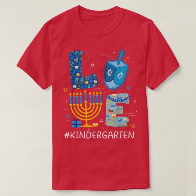Funny LOVE Kindergarten Teacher Menorah Jewish Han T-Shirt (Design Front)