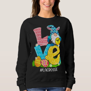 Funny Love Lacrosse Easter Gnome Egg Hunting Baske Sweatshirt