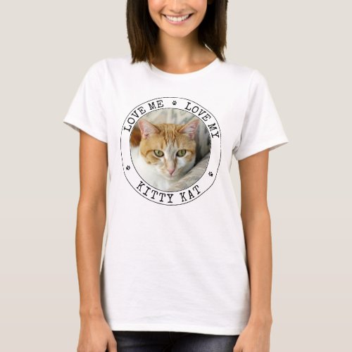 Funny Love Me Love My Cat Photo Template Paw Print T_Shirt