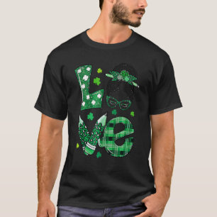 Funny Love Messy Bun Teacher Life St Patricks Day  T-Shirt