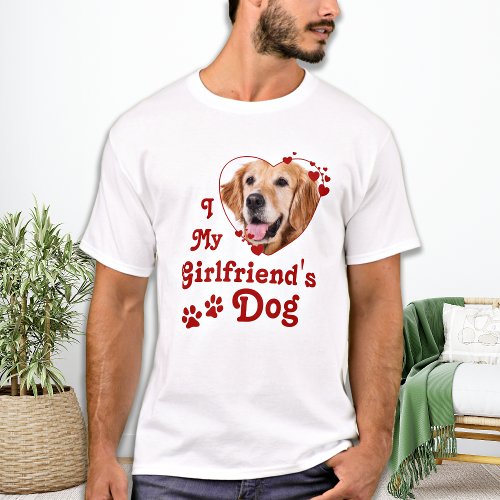 Funny Love My Girlfriends Dog Custom Heart Photo  T_Shirt