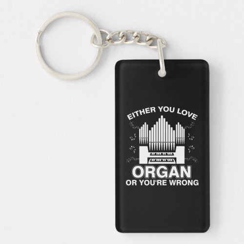FUNNY LOVE ORGAN OR YOURE WRONG Pipe Music Keychain