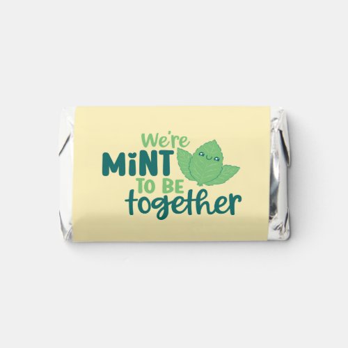 Funny Love Pun Mint To Be Together Valentines Day Hersheys Miniatures