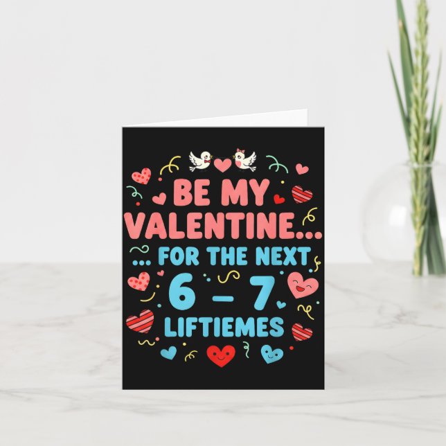 Funny Love Quote 6 7 Shirt Six Seven Meme Valentin Card (Front)