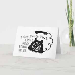 Funny Love Rather Talk on the Phone than Text Holiday Card