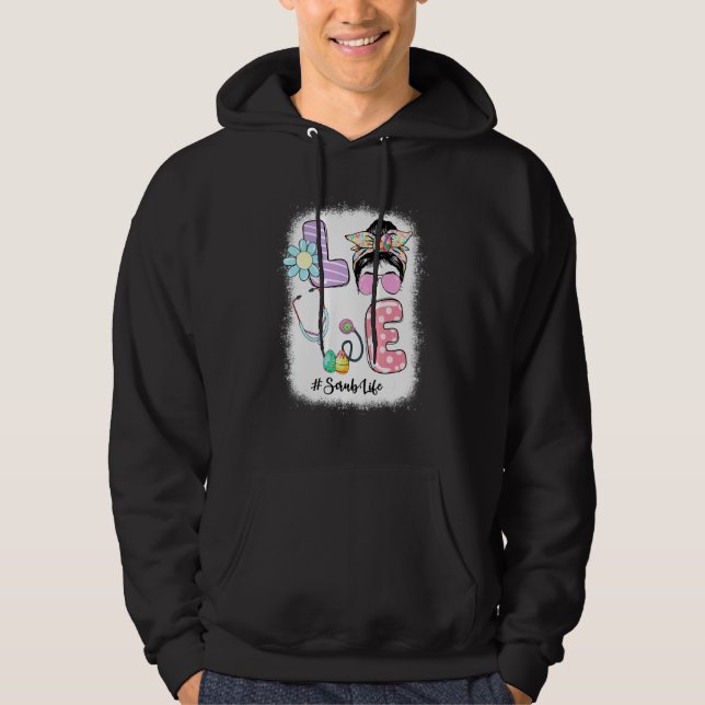 Funny Love Scrub Life Messy Bun Easter Day Nurse Hoodie (Front)