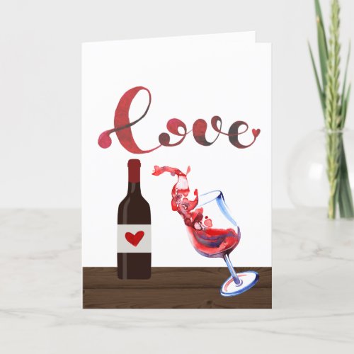 Funny Love Wine Glass and Bottle Valentines Day Holiday Card