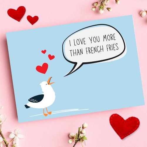 Funny Love You More Than French Fries Valentines Card