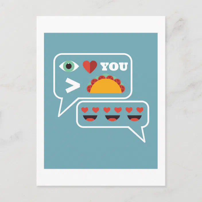 Funny Love You More Than Tacos Emoji Text Speak Postcard Zazzle Com