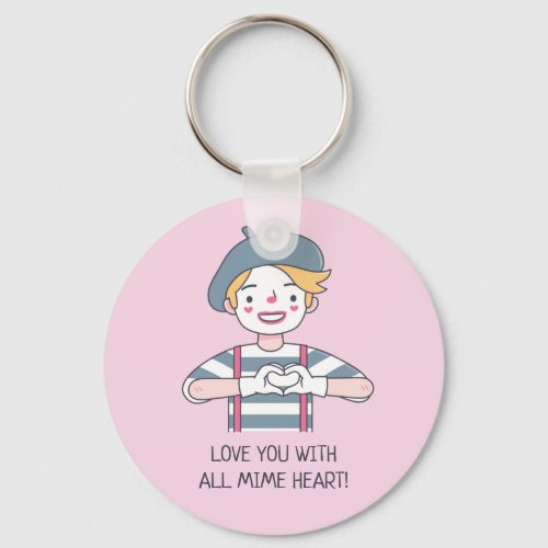 Funny Love You With All Mime Heart Keychain