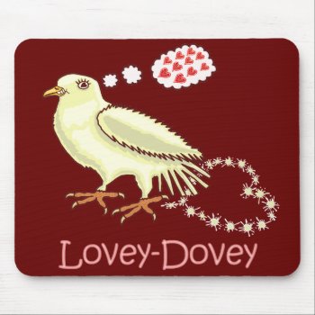 Funny Lovey-dovey Valentine's Day Dove Mouse Pad by HaHaHolidays at Zazzle