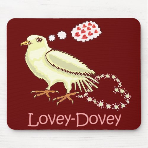 Funny Lovey_Dovey Valentines Day Dove Mouse Pad