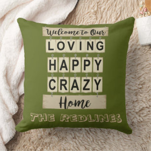 Funny Loving Happy Crazy Home Green Throw Pillow