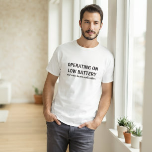 Funny Low Battery T-Shirt Lazy Motivation Humor 