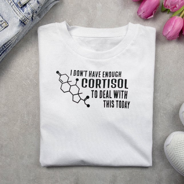 Funny Low Cortisol T-Shirt (Creator Uploaded)