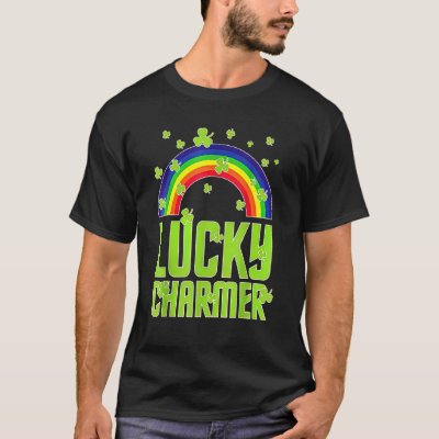 funny Lucky Charmer shamrock charm St patricks day T-Shirt
