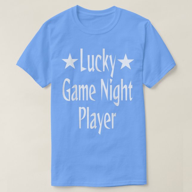 Funny Lucky Game Night Player Star Winner Champion T-Shirt (Design Front)
