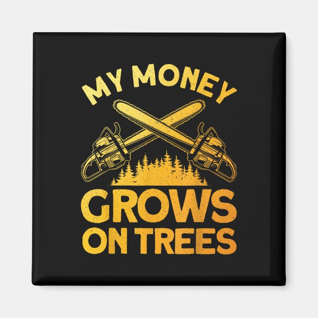 Funny Lumberjack Art For Men Tree Cutter Saw Logge Magnet (Front)