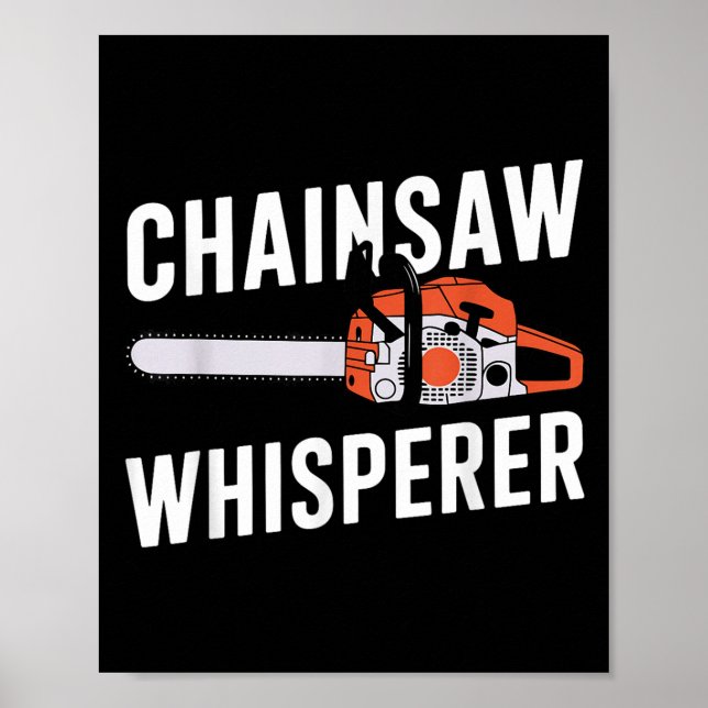 Funny Lumberjack Art Men Women Chainsaw Tree Logge Poster (Front)