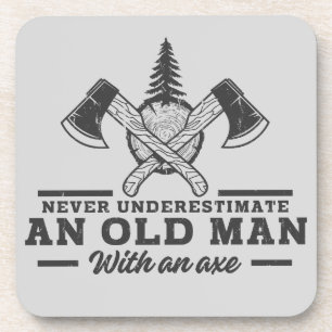 Funny Lumberjack Quote Old Man Ax Beverage Coaster