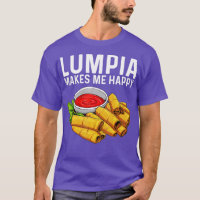 Funny Lumpia Gift For Men Women Pinoy Filipino Foo T-Shirt