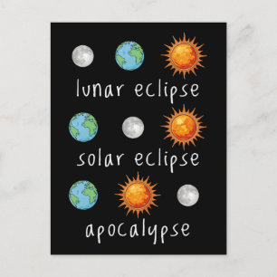 Funny Lunar Solar Eclipse Apocalypse Postcard