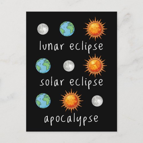 Funny Lunar Solar Eclipse Apocalypse Postcard