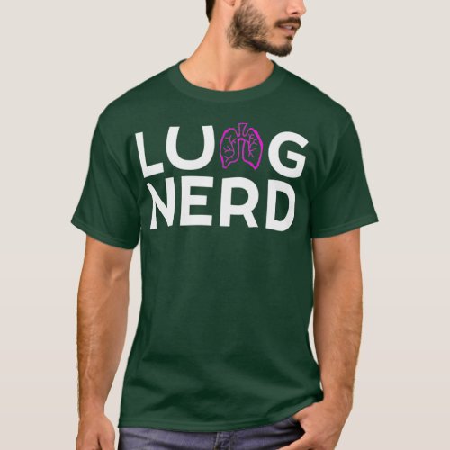 Funny Lung Nerd Respiratory Therapist Therapy RT R T_Shirt